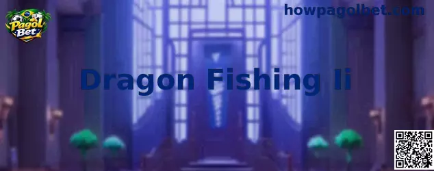 Dragon Fishing II Banner