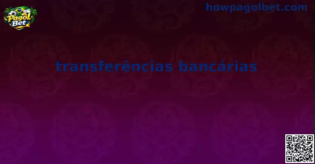 Guia de Transferências Bancárias Pagol Bet